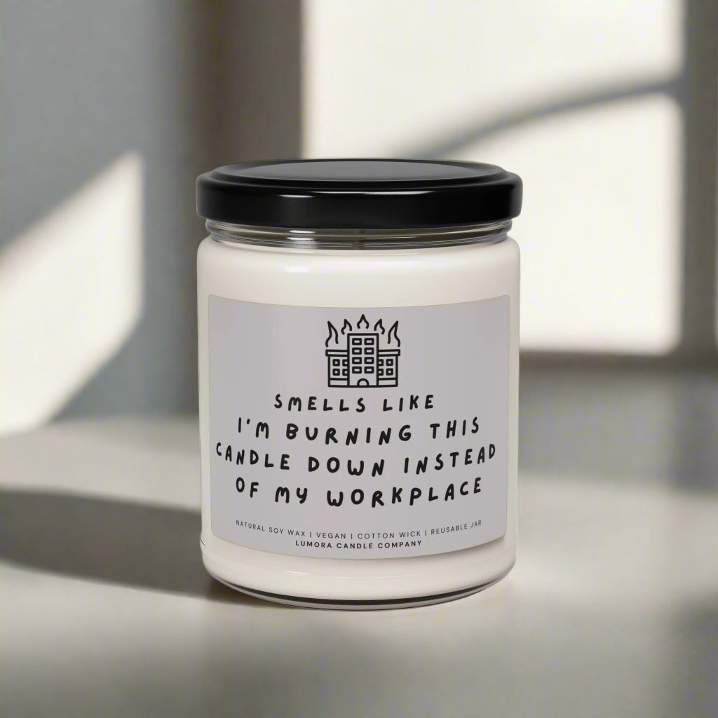 Corporate Burnout - Scented Soy Candle
