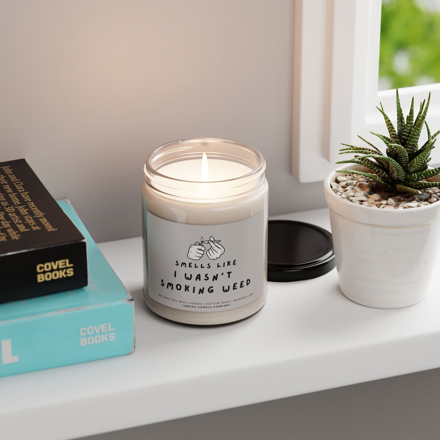 I Wasn't Smoking Weed - Scented Soy Candle