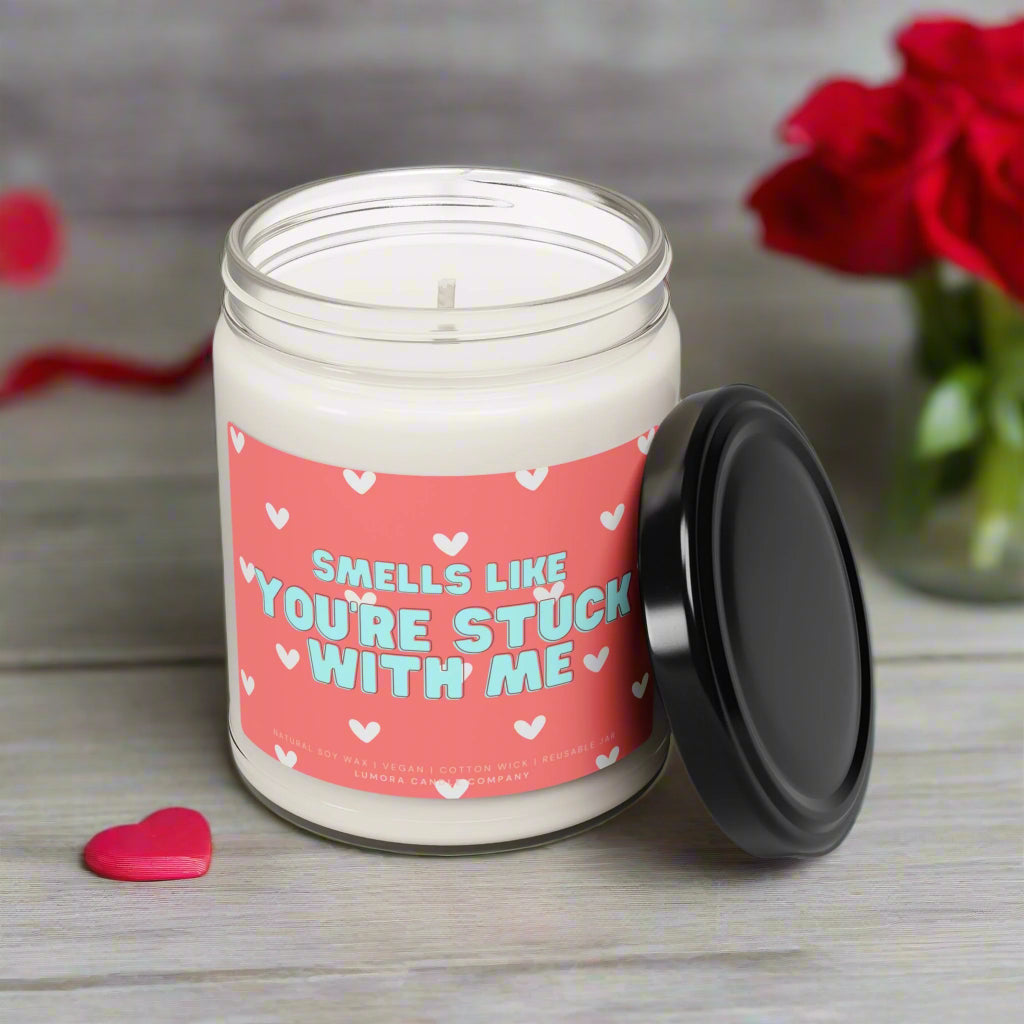 Stuck With Me Scented Soy Candle